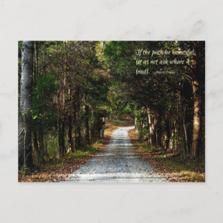 Cartão Postal Se o caminho for bonito...