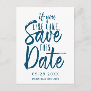 Cartão Postal Se Você Gosta de Bolo Salve Esta Data Casamento In