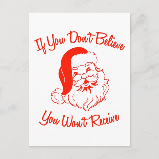 Cartão Postal Se você não acredita, você não receberá (Frente)