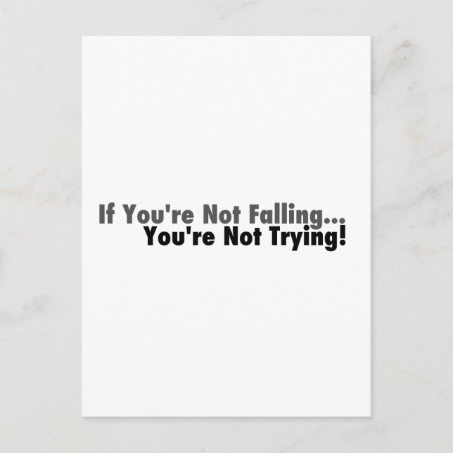 Cartão Postal Se você não está caindo... (Frente)