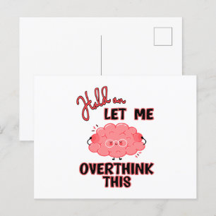 Cartão Postal Segure, Deixa-me Pensar Mais sobre Isso