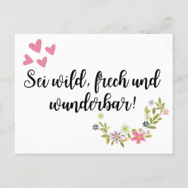 Cartão Postal Sei wild, frech und wunderbar!