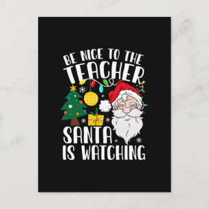 Cartão Postal Seja Legal Com O Professor O Papai Noel Está Obser