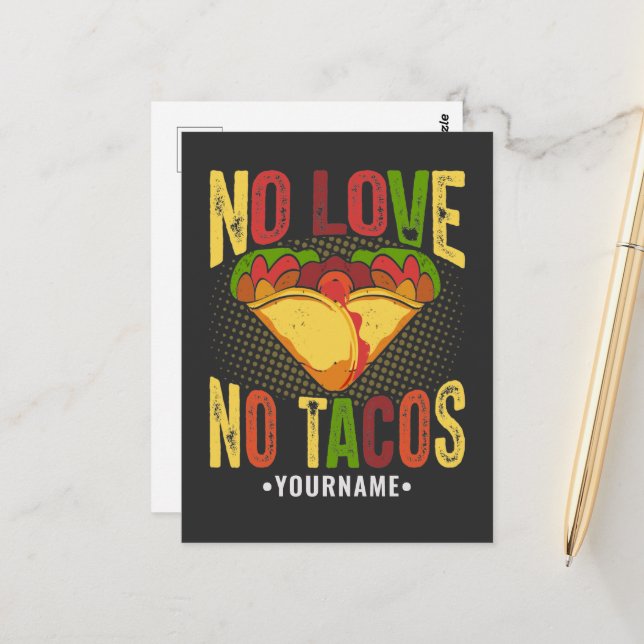 Cartão Postal Sem Amor Sem Tacos Piada de Taco Engraçada (Frente/Verso In Situ)
