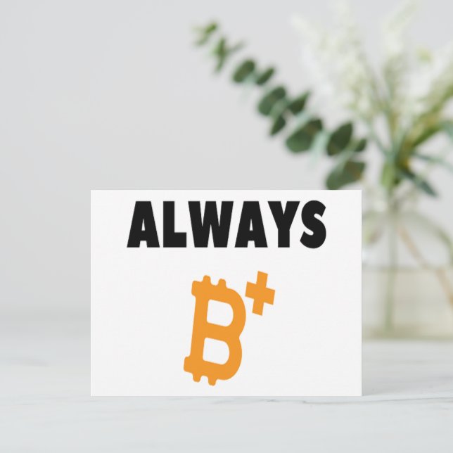 CARTÃO POSTAL SEMPRE B+ : SER POSITIVO - BITCOINA (Em pé/Frente)