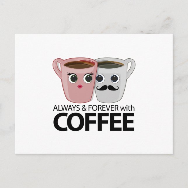 Cartão Postal Sempre & para sempre com café (Frente)