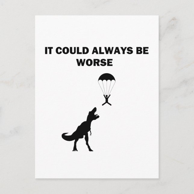 Cartão Postal Sempre Poderia Ser Pior (Frente)