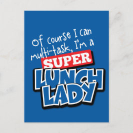 Cartão Postal Senhora do almoço, claro que posso multitarefa...