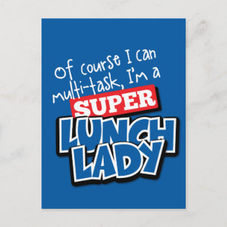 Cartão Postal Senhora do almoço, claro que posso multitarefa...