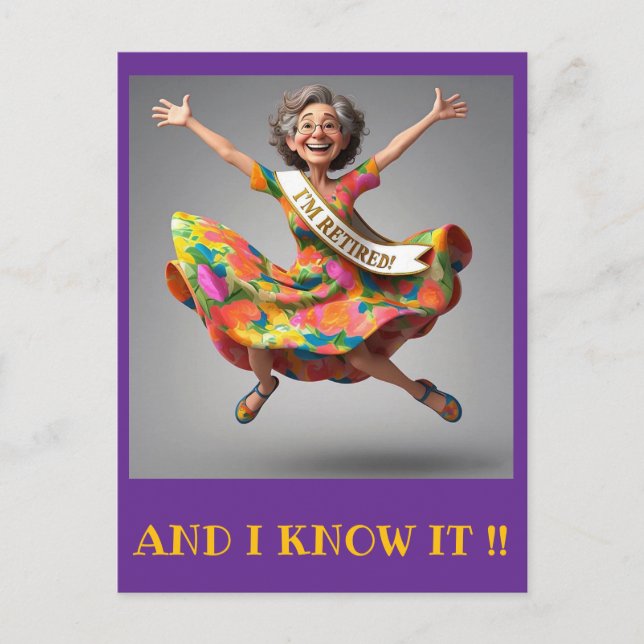 CARTÃO POSTAL " SENHORA FINALMENTE SE APOSENTOU " (Frente)