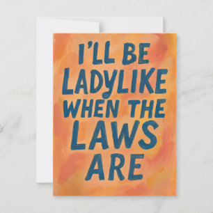 Cartão Postal Senhoras, Como Quando As Leis São, Poster Feminist
