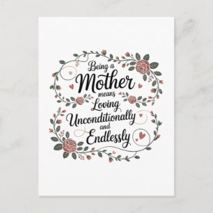 Cartão Postal Ser Mãe Significa Amar Incondicionalmente