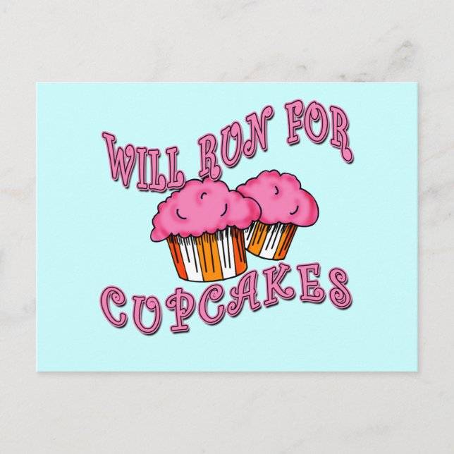 Cartão Postal SERÁ EXECUTADO PARA CUPCAKES Executando Camisetas  (Frente)