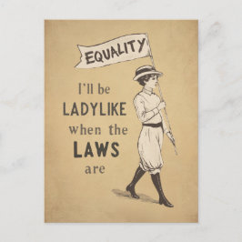 Cartão Postal Serei Feminina Quando as Leis Forem Iguais Feminis