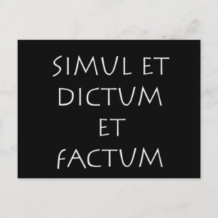 Cartão Postal Simul et dictum et factum