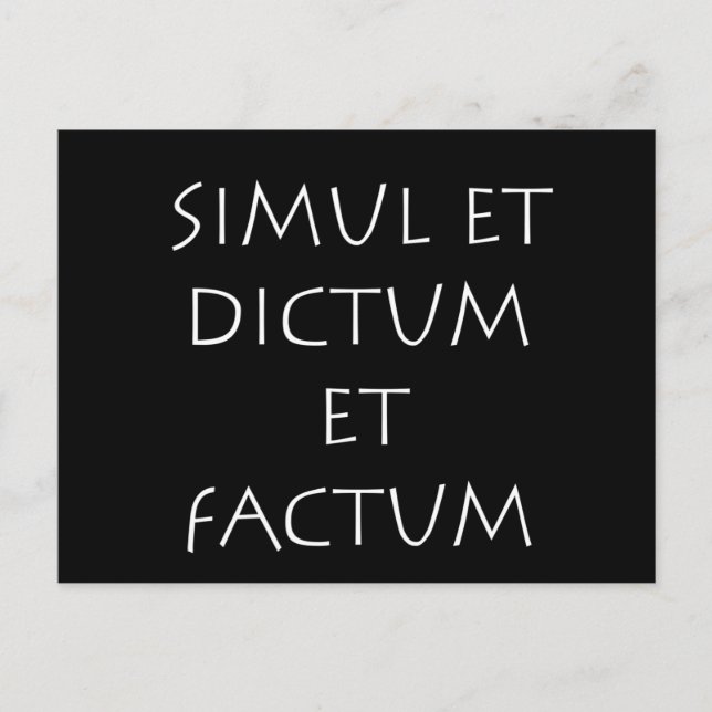 Cartão Postal Simul et dictum et factum (Frente)