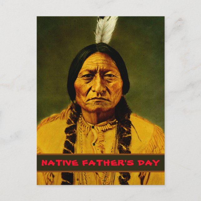 Cartão Postal Sitting Bull Tribal American Native Father's Day (Frente)