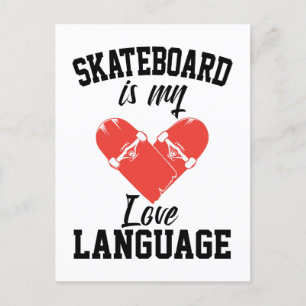 Cartão Postal Skateboard é Minha Linguagem do Amor - Skateboard