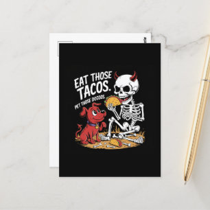 Cartão Postal Skeleton come esses tacos e põe esses doggos