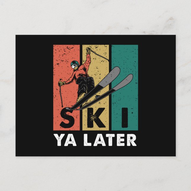 Cartão Postal Ski Ya Later Retro Skier Winter Sports Skiing Gift (Frente)
