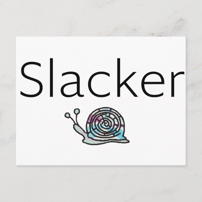 Cartão Postal Slacker Snail (Frente)