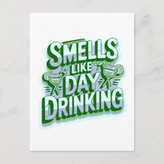 Cartão Postal Smells Like Day Drinking