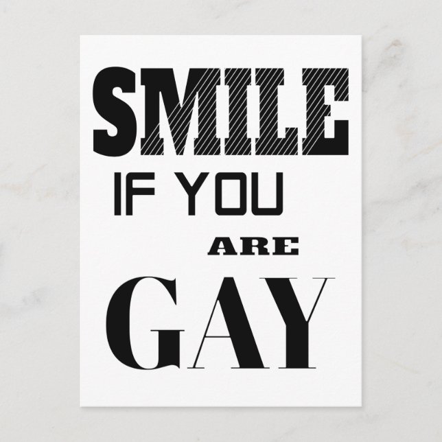 Cartão Postal Smile if you are Gay (Frente)