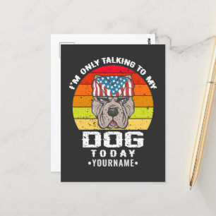 Cartão Postal Só estou falando com meu cachorro hoje
