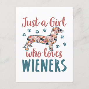 Cartão Postal Só uma garota que ama o Wieners Dachshund Lover