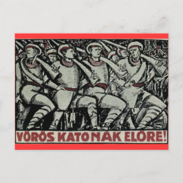 Cartão Postal Soldados Vermelhos Avante! Cartaz húngaro de 1919