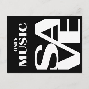 Cartão Postal Somente a Música Salva.