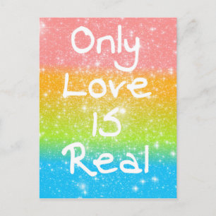 Cartão Postal Somente o amor é real