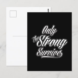 Cartão Postal Somente os fortes sobrevivem à inspiração motivaci
