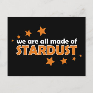 Cartão Postal Somos Todos Feitos De Stardust