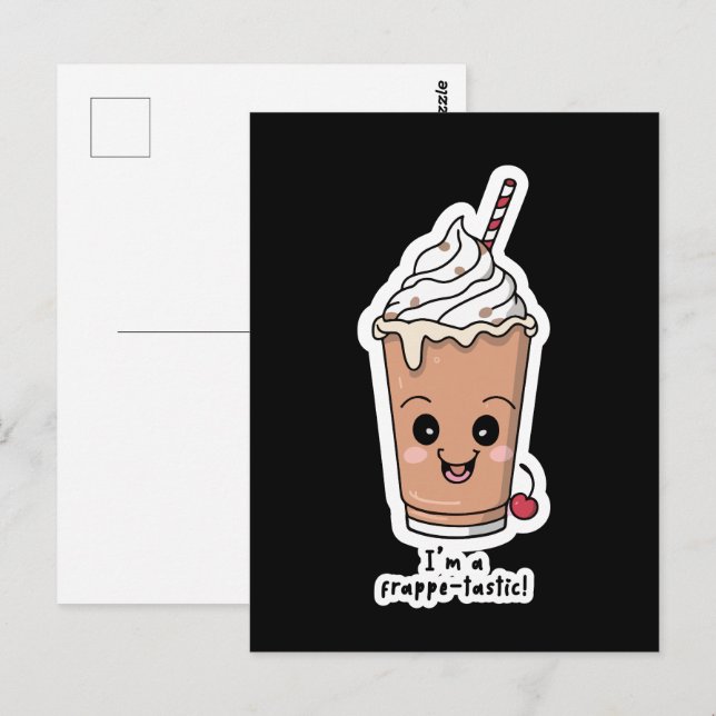 Cartão Postal Sou Frappe-tastic | Frappe com creme chicote (Frente/Verso)