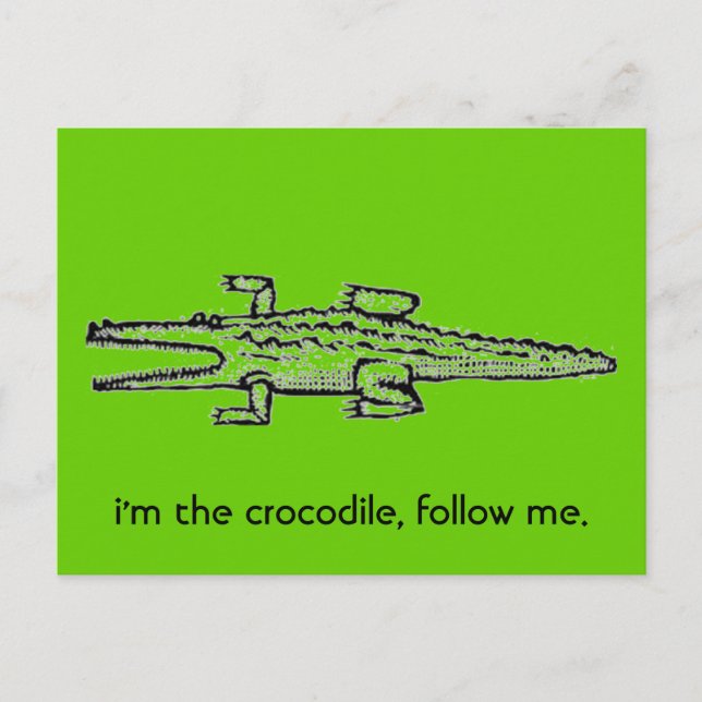 Cartão Postal sou o crocodilo, siga-me. (Frente)