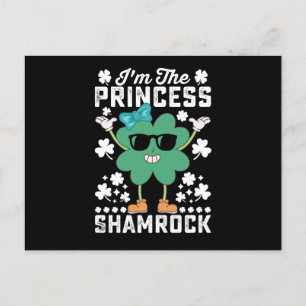 Cartão Postal Sou o Dia de São Patrício da Princesa Shamrock irl