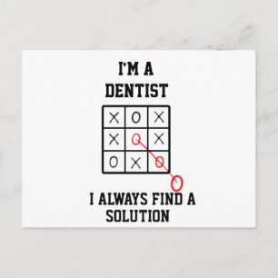 Cartão Postal Sou um Dentista Eu Sempre Encontro uma Solução  Ca