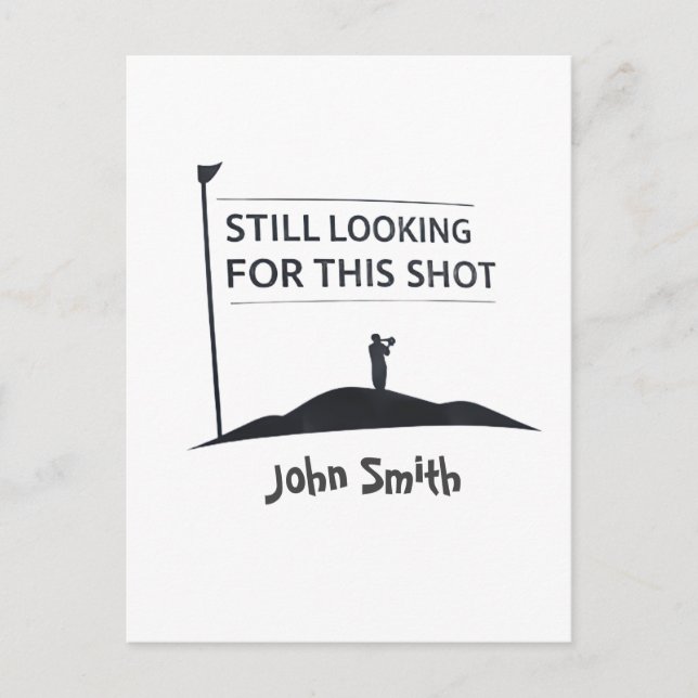 Cartão Postal Still Looking For This Shot Custom Name Art (Frente)