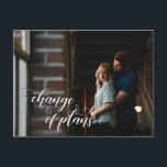 Cartão Postal Sua Foto   Mudança de Planos Adiou o Casamento<br><div class="desc">Substitua a foto temporária do titular do lugar que cobrir o fundo deste design com o seu! Sobrepor essa mensagem é ousada: usando uma fonte bonito de script com espirais e ondas, eu criei gráficos que liam "mudança de planos". (Um preto atrás do branco oferece uma dica de uma sombra,...</div>