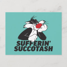 Cartão Postal Sulking SYLVESTER™ "Sofferin' Succotash"