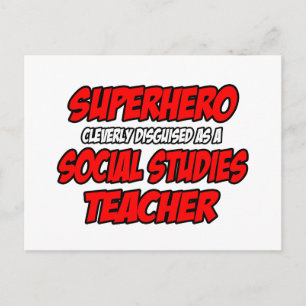 Cartão Postal Super-herói...Professora de Estudos Sociais