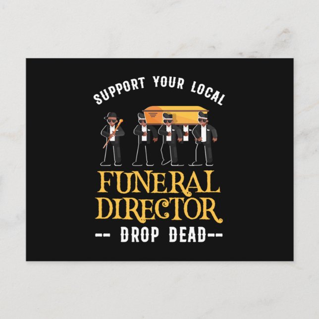 Cartão Postal Suportar o seu Diretor Funeral Local, Embalmer Gif (Frente)