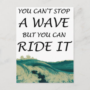 Cartão Postal Surfer Inspirational Quote Wave Ride.