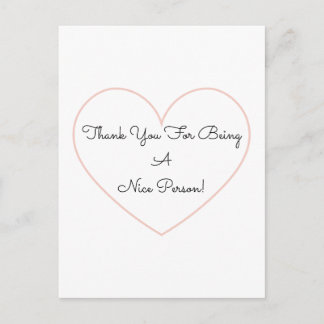 Cartão Postal Sweet Thank You For Being A Nice Person Heart Card