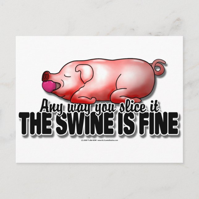 Cartão Postal Swine Is Fine (Frente)