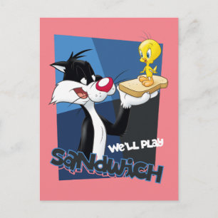 Cartão Postal SYLVESTER™ & TWEETY™ "Nós vamos jogar sanduí