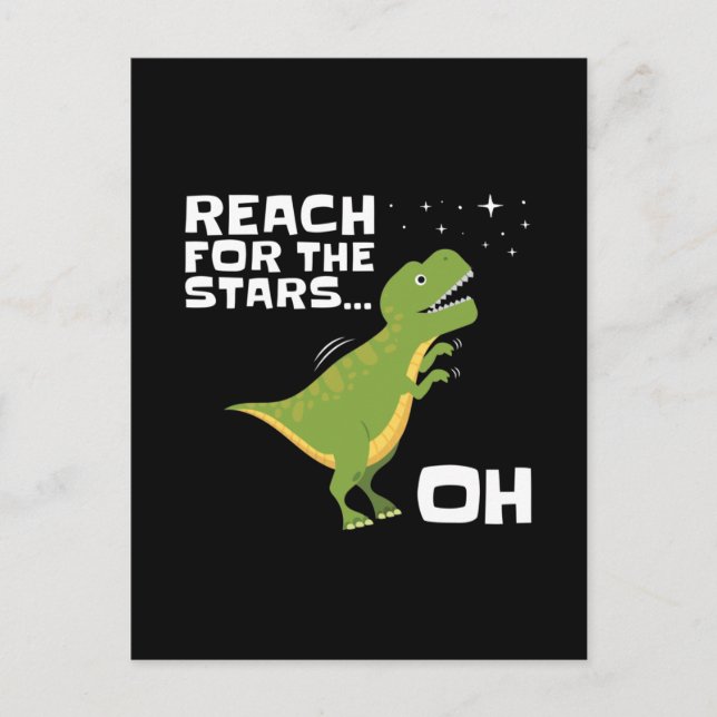 Cartão Postal T-Rex Reach for the Stars Engraçado Short Arms (Frente)