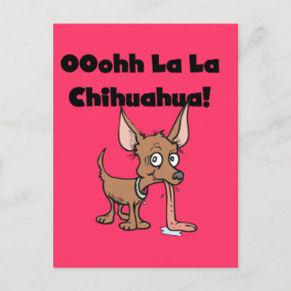 Cartão Postal T-shirt e presentes da chihuahua do La do La de