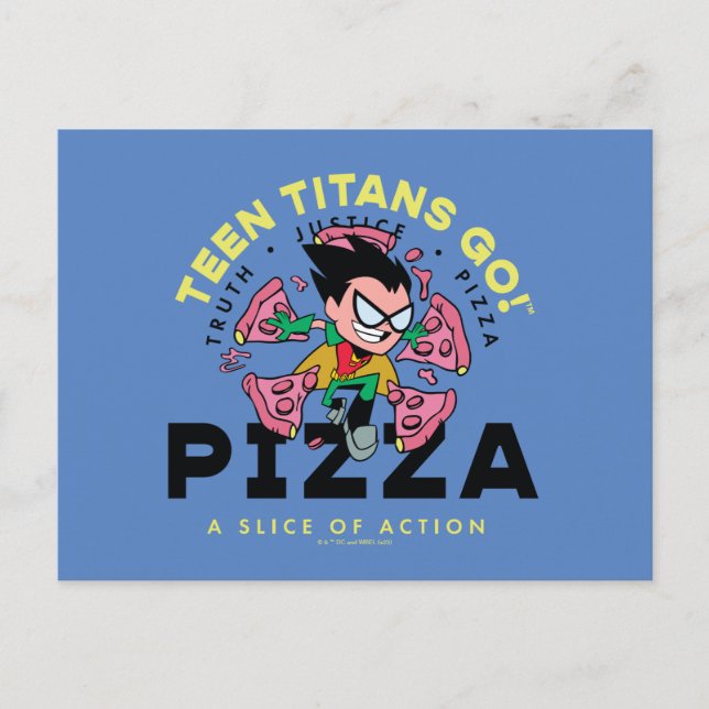 Cartão Postal T Teen Titans Go! Robin "Verdade Justiça Pizza" (Frente)